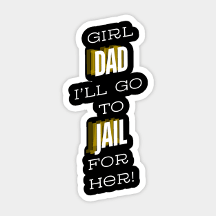 Girl Dad Sticker